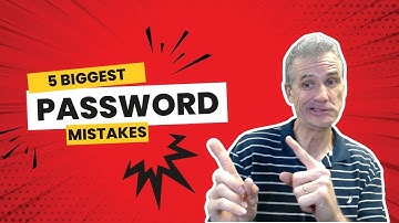5 Biggest Password Mistakes You