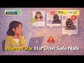 Unknown Se Baat = Real Danger