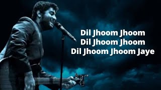 Dil Jhoom Jhoom||lyrics of Dil jhoom song||Arijit Singh||Gadar 2