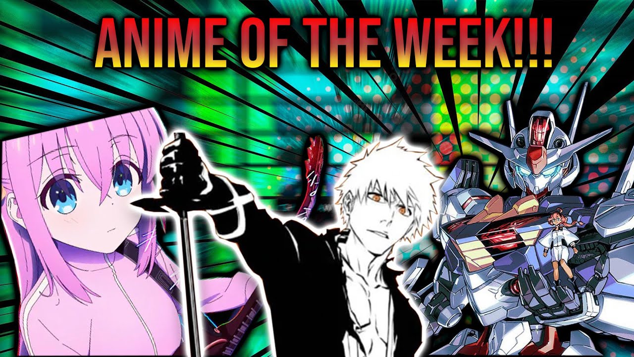 TOP ANIME OF THE WEEK!!!