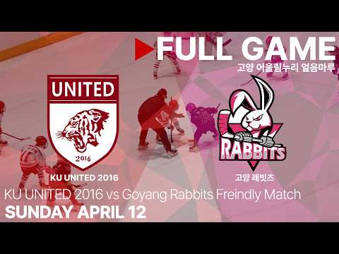 Full Game • KU UNITED 2016 vs 고양 래빗츠 • 친선경기 • 2026. 4. 12