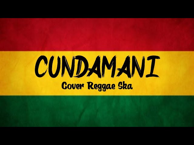 CUNDAMANI - (Cover Keroncong Reggae Version) BY AS TONE class=