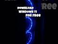 How to download windows 11 in free