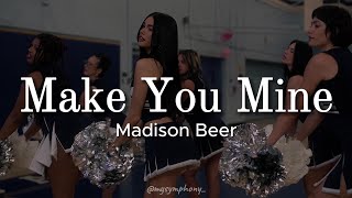 Madison Beer - Make You Mine (Lyrics br/en)