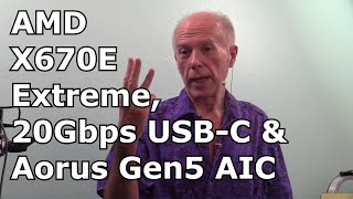 AMD X670E Extreme Chipset, 20Gbps USB-C and Gigabyte Aorus Gen5 AIC