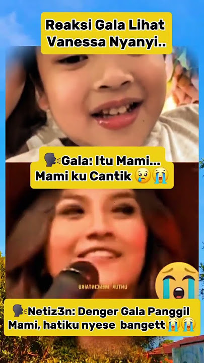 Momen Haru! Gala Lihat Vanessa Angel Nyanyi: 'Itu Mami Ku, Mami Ku Cantik' 😭💔 #fujian #galasky