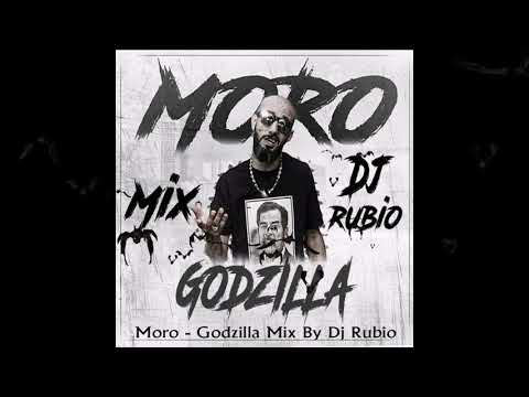 MORO GODZILLA Mix By Dj Rubio42