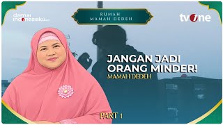 Download lagu Kenapa Islam Melarang Umatnya Rasa Minder? | RUMAH MAMAH DEDEH
