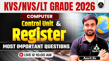 Control Unit & Register | KVS/NVS Computer Important Questions |KVS/NVS & LT Grade 2026
