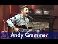 Andy Grammer - "Smoke Clears" (Live)