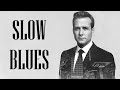 Song Blues Suits Harvey Specter Playlists | Suits Ultimate Playlist - Best 27 Songs | Relax Blues
