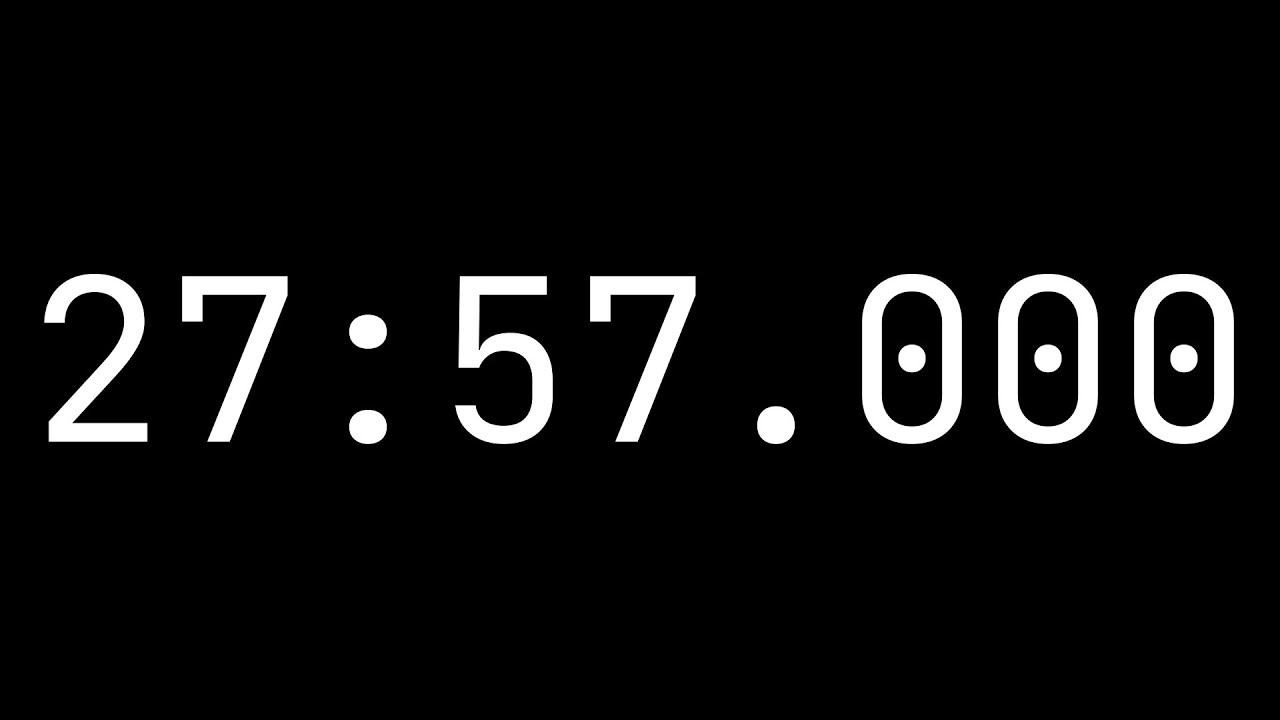 Countdown timer 27 minutes, 57 seconds [27:57.000] - White on black ...