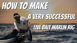 How to make a very successful live baiting marlin rig.