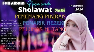 Sholawat terbaru 2024 full album - viral Tik tok - Nova Winda