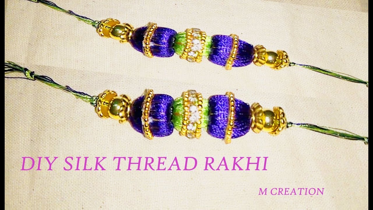 Silk Thread Rakis How to make SILK THREAD RAKHI/diy rakhi - YouTube