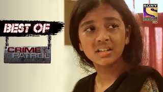 Best Of Crime Patrol - Distorted Emotions - Full Episode