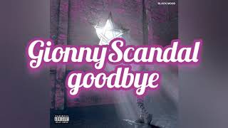 GionnyScandal - goodbye TESTO