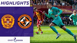 Motherwell 1-2 Dundee United | The Tangerines Fight Back To Secure Vital Points | cinch Premiership