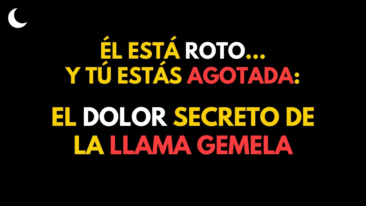 Las SEÑALES Ocultas de Que Tu Llama Gemela Está Rompiéndose por Dentro | Irradia tu Energía