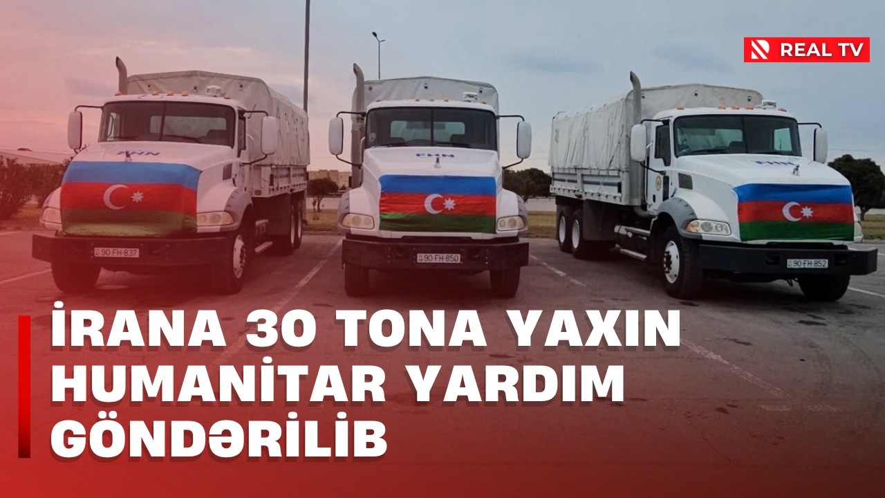 İrana 30 tona yaxın humanitar yardım göndərilib