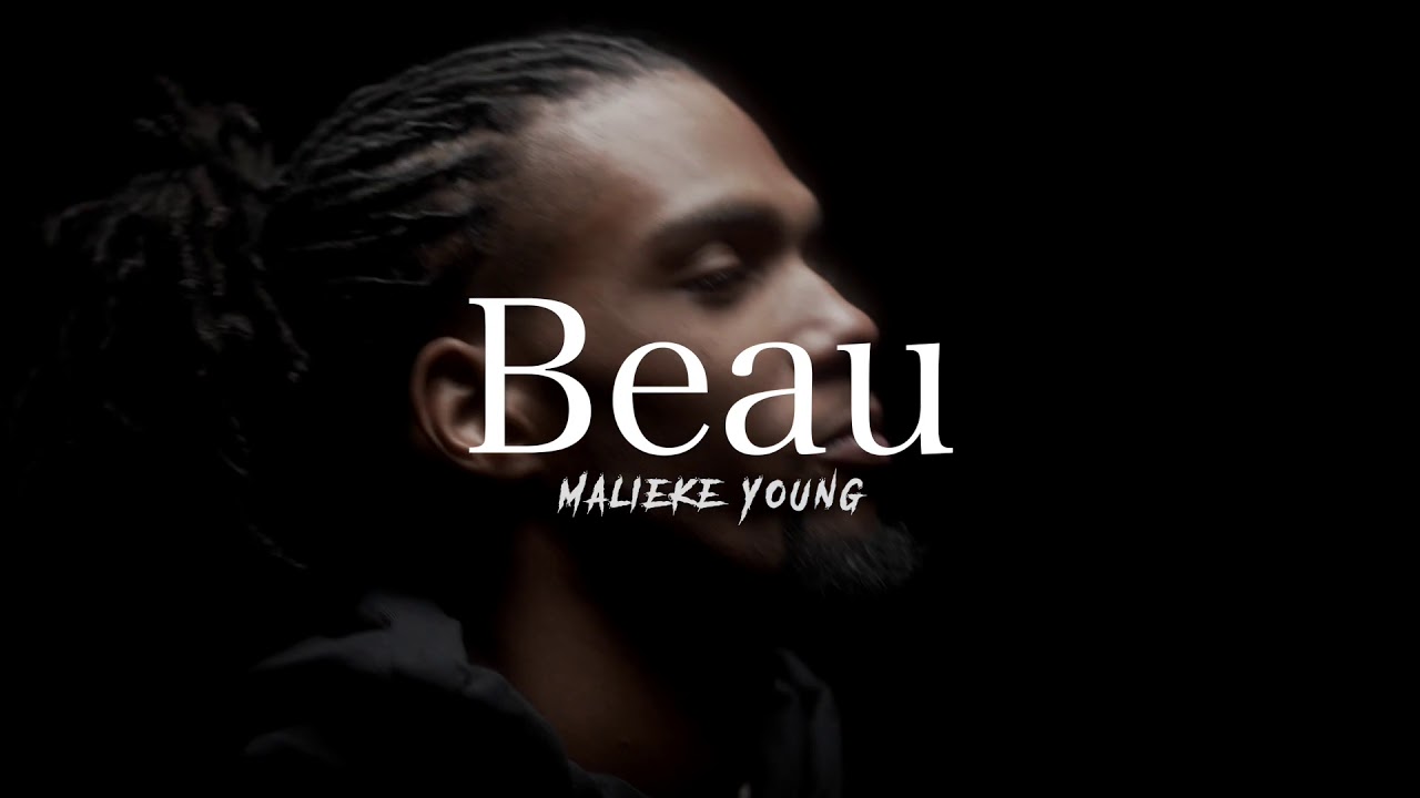 Malieke Young - Beau