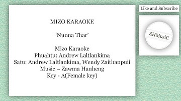 Mizo Karaoke || Nunna Thar (Key - A; Hmeichhe key ) || Mizo Karaoke : ZHMusic