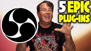 5 OBS Plugins you