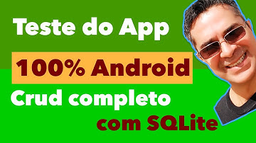 #08 Testando o app Crud Completo com SQLite para Android