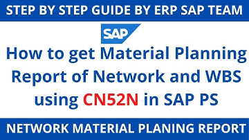 How to get WBS Material Planing Report in SAP using CN52N II Network Material Planing in SAP PS II