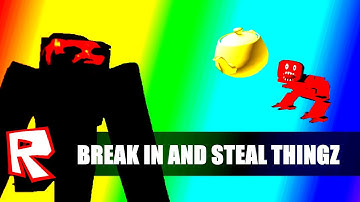 BREAK IN AND STEAL THINGZ Release Trailer