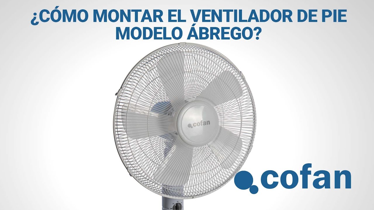 ¿Cómo montar un ventilador de pie? | Ventilador de pie Mod. Ábrego