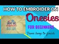 How To Embroider On Onesies | Brother 4x4 | How To Hoop Onesies For Beginners | More Crafts Please