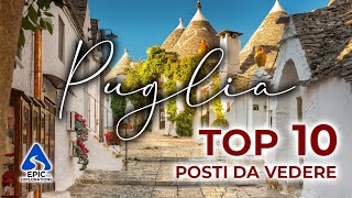 Puglia: Top 10 Posti e Cose Da Vedere