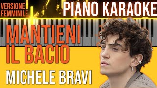 Mantieni Il Bacio  - Michele Bravi | KARAOKE Femminile 🎤🎹 (Piano Instrumental + Tutorial) | 4k 😎