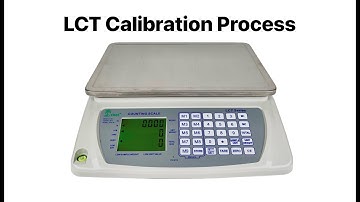 LCT Calibration Process