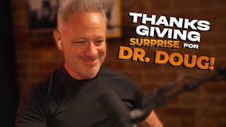 We Surprised Dr. Doug for Thanksgiving ~ Emotional Reaction!