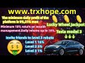 TRX-HOPE website launched on the first day with a huge profit of 21%, the latest platform.