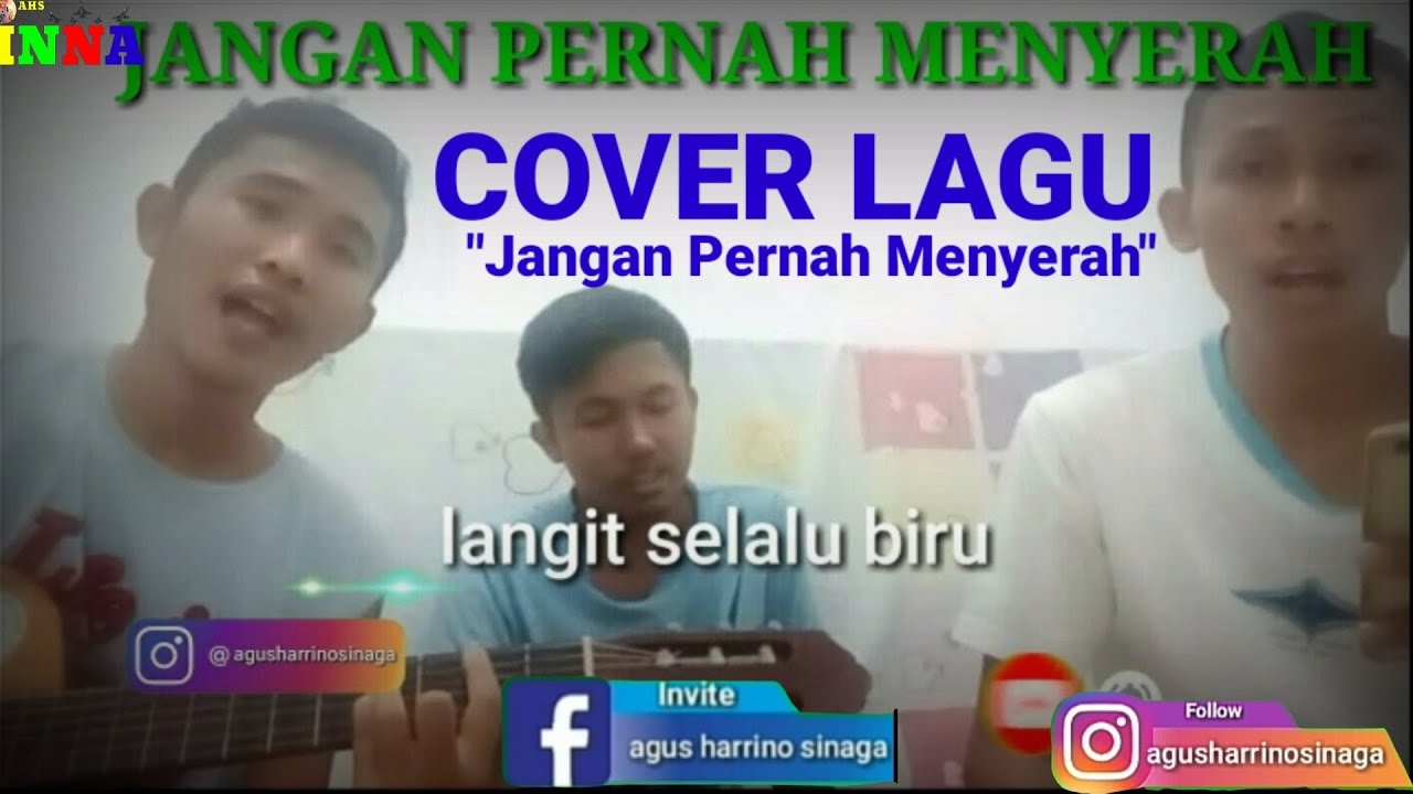 Cover lagu Rohani "Jangan Pernah Menyerah" - YouTube
