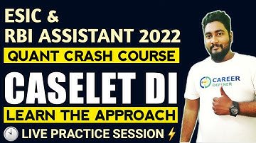 Caselet Data Interpretation Shortcut Techniques || RBI Assistant 2022 || ESIC 2022 || Career Definer