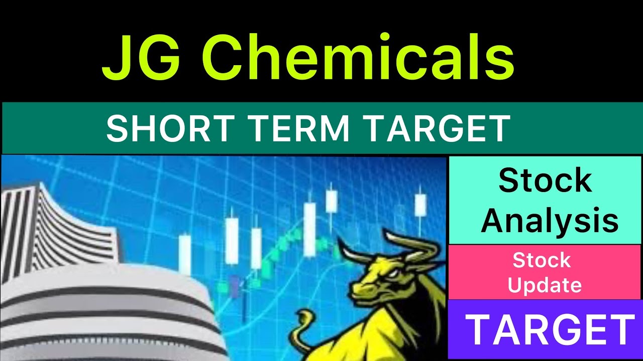 JG CHEMICALS SHARE TARGET ANALYSIS ⚫️ JG CHEMICALS NEWS | JG CHEMICALS ANALYSIS STOCKS 27-01-26