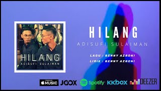 Download Lagu Adisufi Sulaiman - Hilang (Official Lyric Video) MP3