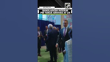 Bangladesh’s Interim PM Yunus arrives at UN for crucial UN General Assembly meetings