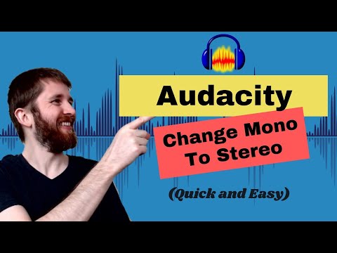 Audacity How to Change Mono to Stereo (2021), Convert Mono Audio Track to Stereo