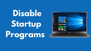how to disable startup programs in windows 10 (2022) | turn off startup apps
