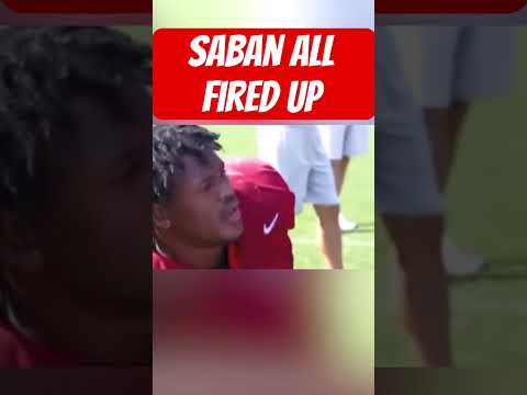 Saban All Fired Up