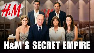 The Invisible Billionaires Who Control H&M's Fashion Empire