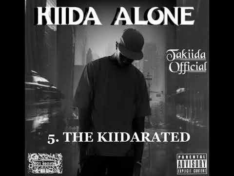 Takiida Official Kiida Gang THE KIIDARATED Official Music Audio