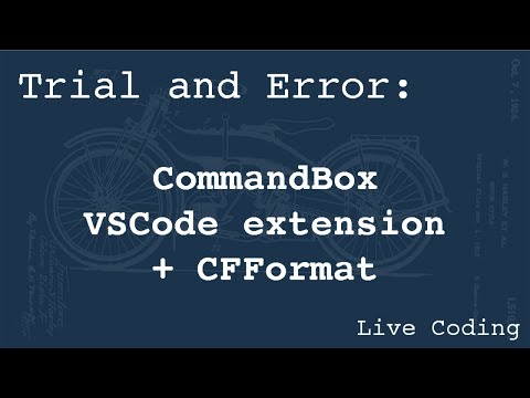 CommandBox VSCode extension + CFFormat (Learning by Trial and Error)