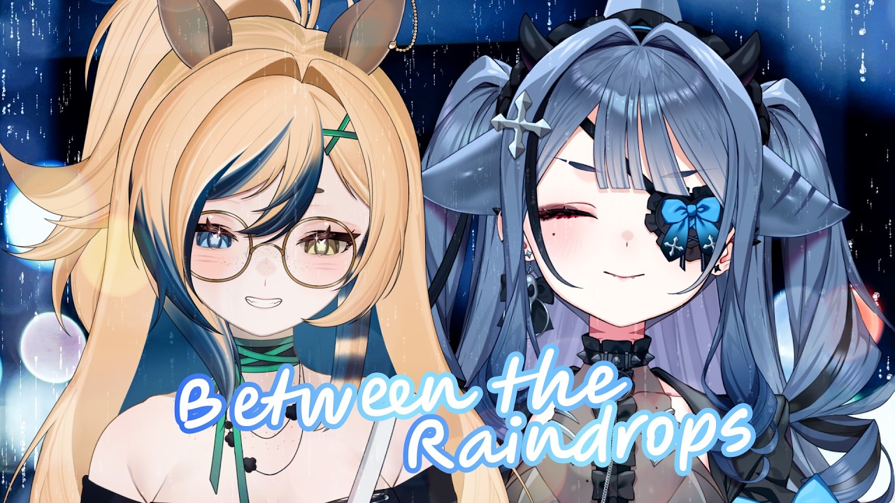 Between The Raindrops /Teeny's Rainy Day Symphony【COVER】