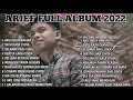 Download Lagu ARIEF FULL ALBUM || AKU INGIN BAHAGIA || SATU RASA CINTA